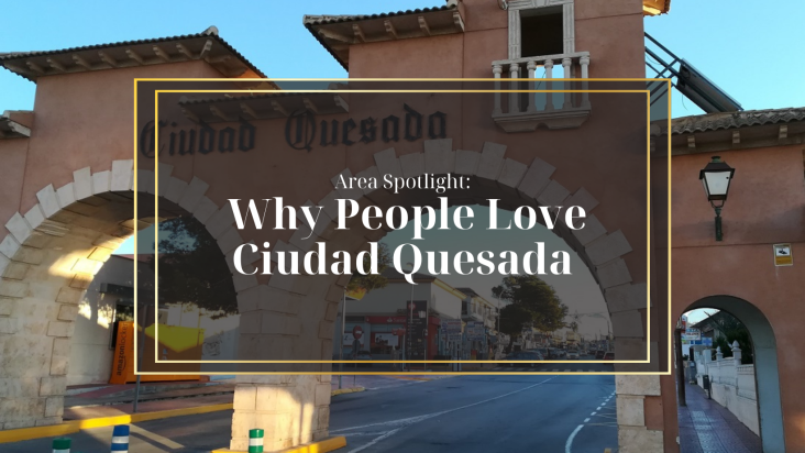 Area Spotlight: Why People Love Ciudad Quesada