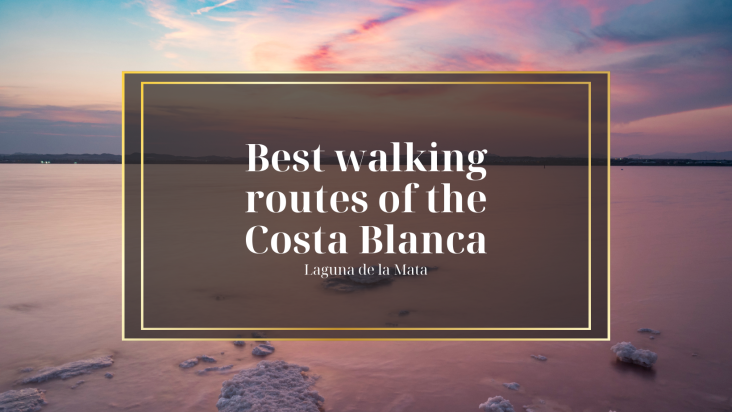 Best walking routes of the Costa Blanca - Laguna de la Mata