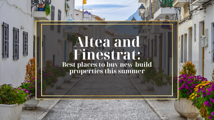 Best places to buy new-build properties this summer - Altea and Finestrat